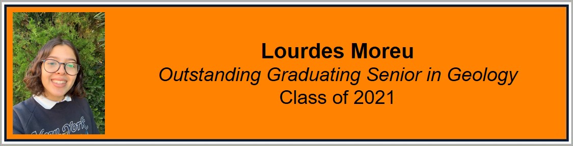 Lourdes Moreau, Class of 2021 Outstanding Graduating Senior in Geology