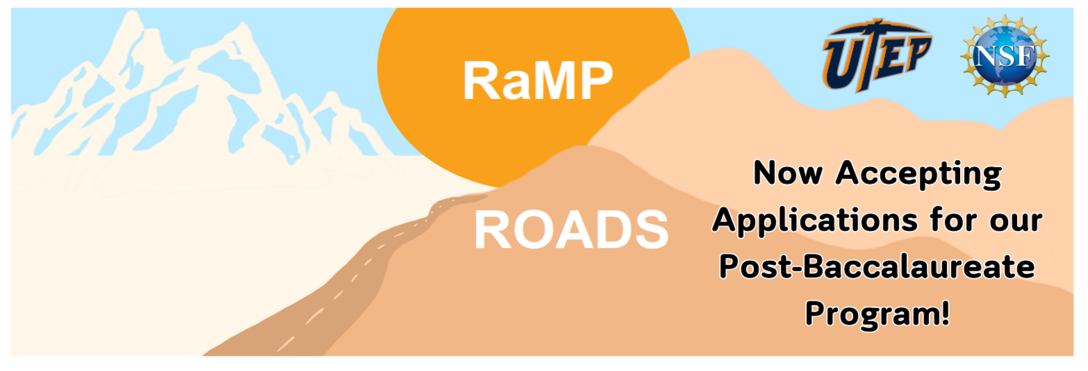 Welcome to UTEP RaMP ROADS 