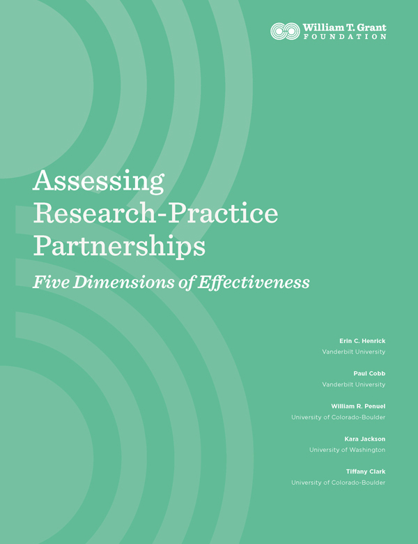 Assessing Research-Practice Partnerships: Five Dimensions Of Effectiveness