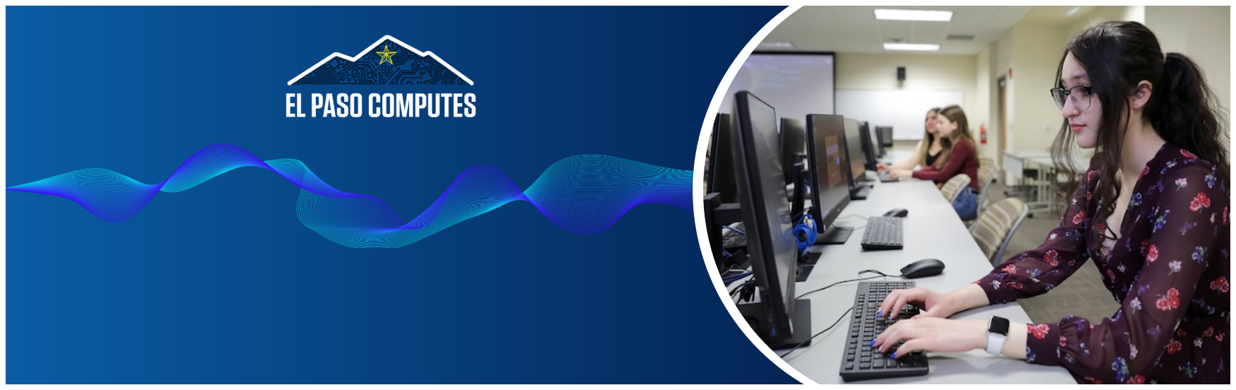 Early Results of El Paso Computes Initiative 