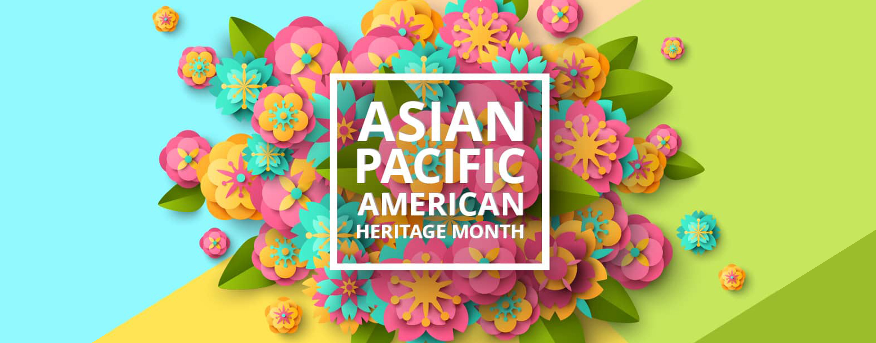 Asian/Pacific American Heritage Month 