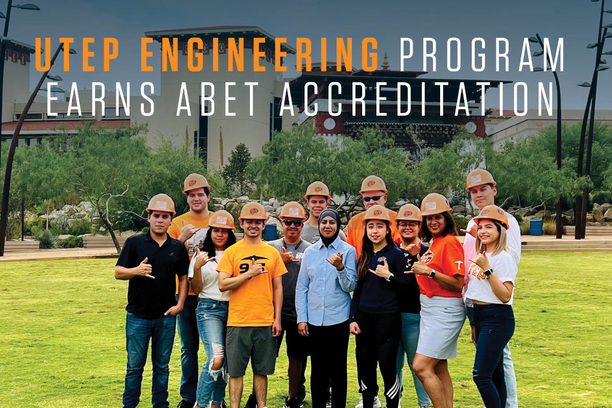 UTEP Engineering Program Earns ABET Accreditation