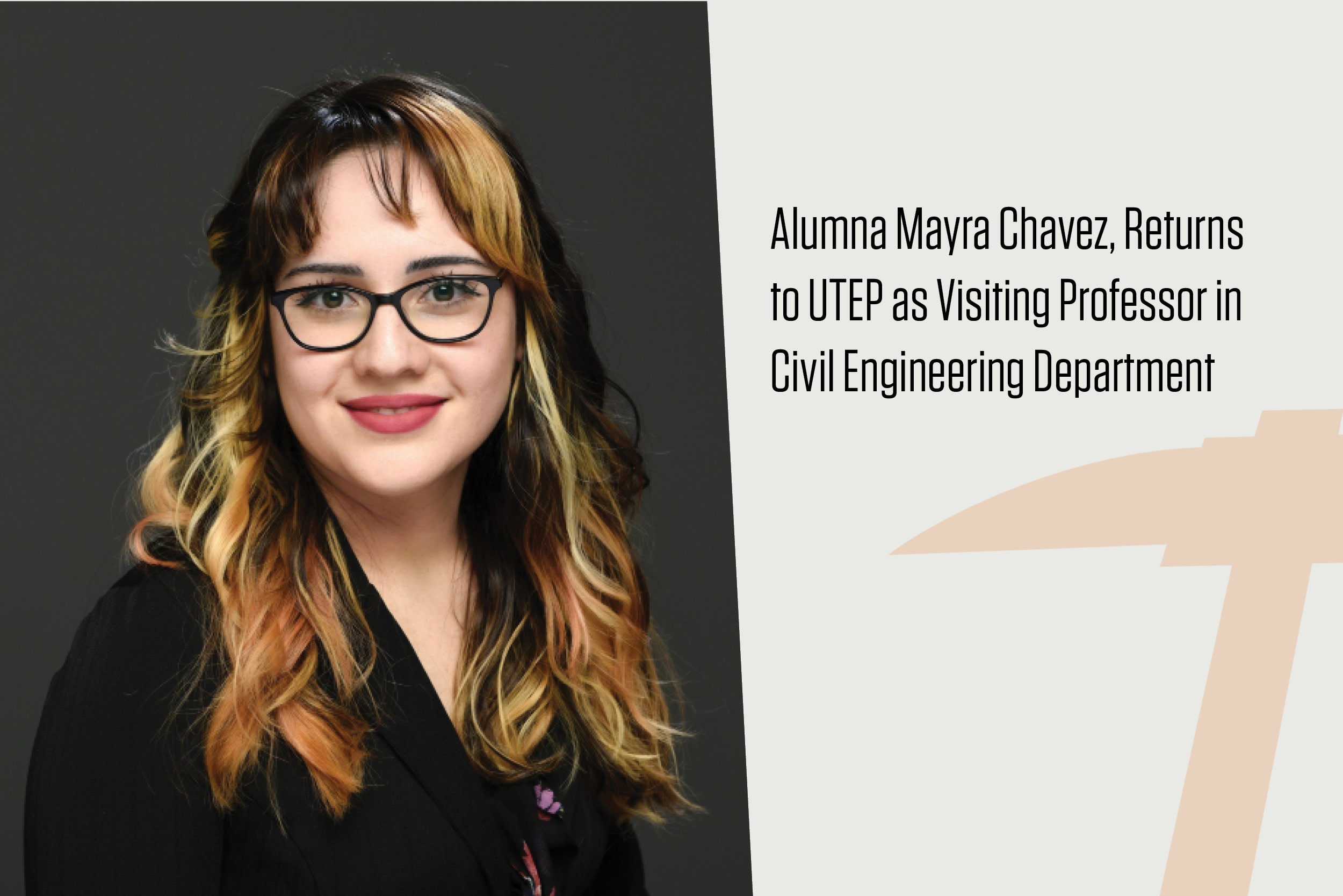 Alumna Mayra Chavez Returns to UTEP as Visiting Professor in Civil Engineering Department