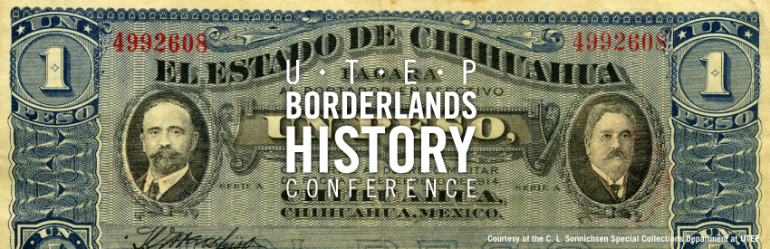 UTEP to Host Annual Borderlands History Conference 