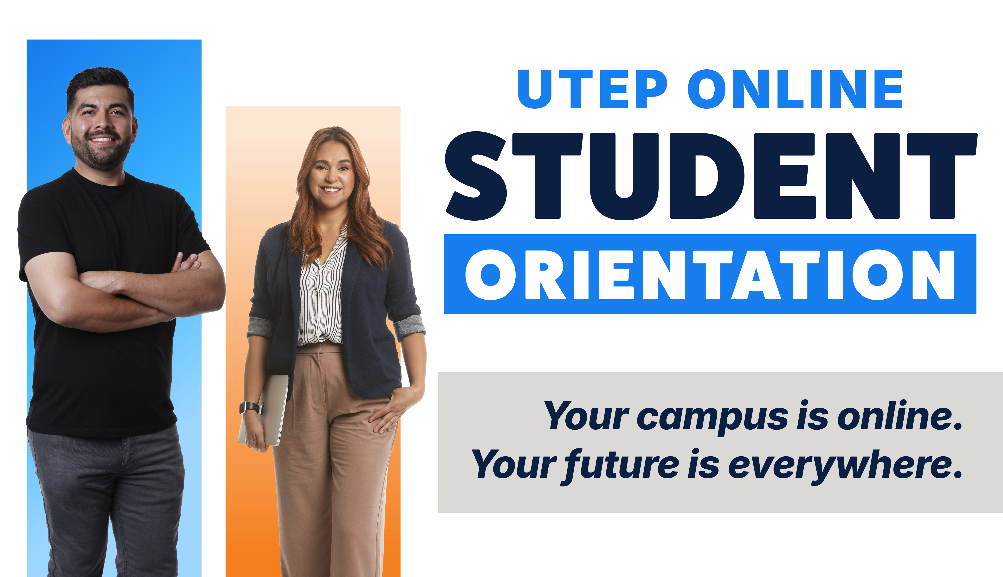 Students standing side by side with words UTEP Online Orientation on the image