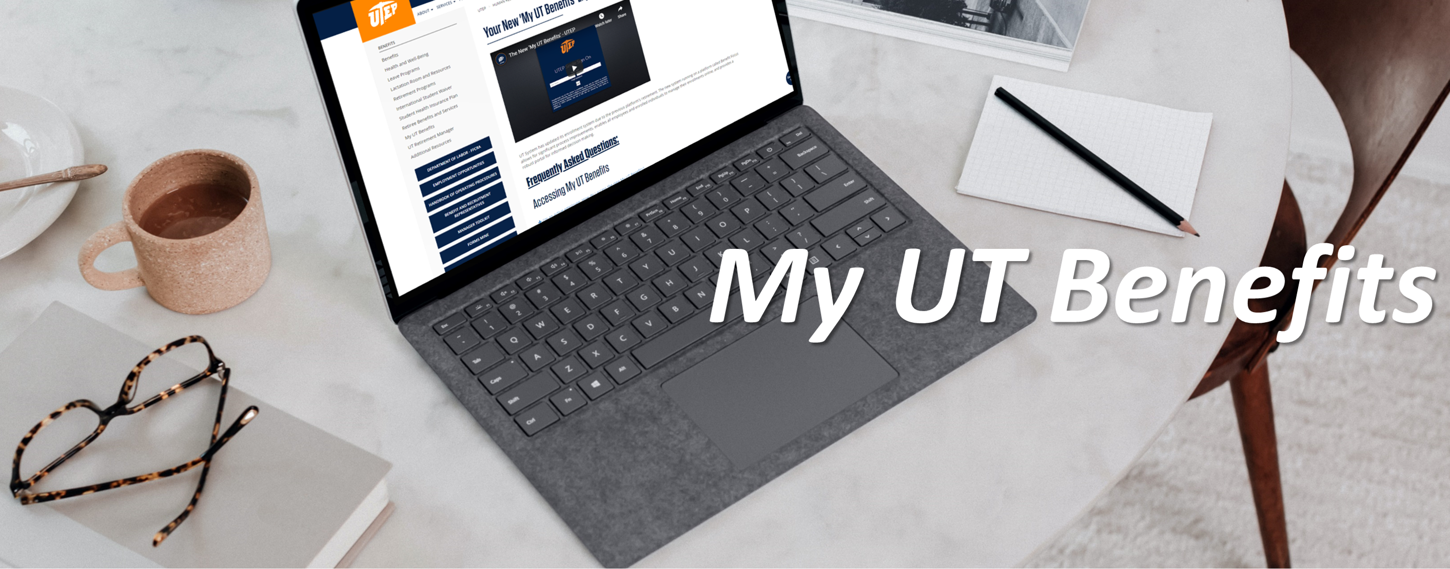 Your 'My UT Benefits' Experience 