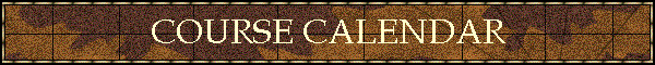 COURSE CALENDAR