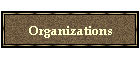 Organizations