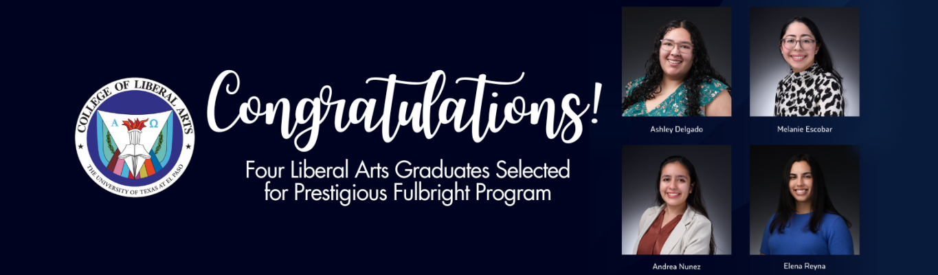 Four UTEP Graduates Selected for Prestigious Fulbright Program 