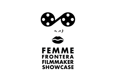 Femme Frontera Filmmaker Showcase Posters