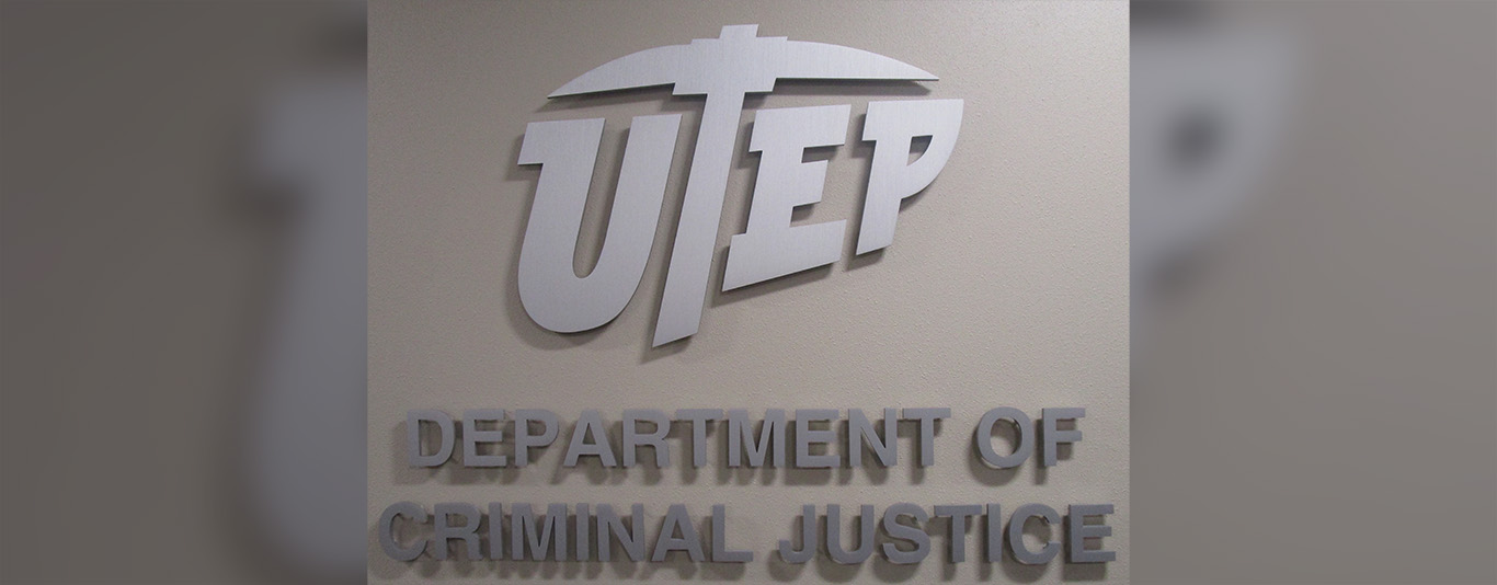Welcome to the UTEP Department of Criminal Justice 