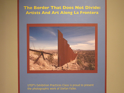2019 - The Border That Does Not Divide: Artists and Art Along La Frontera