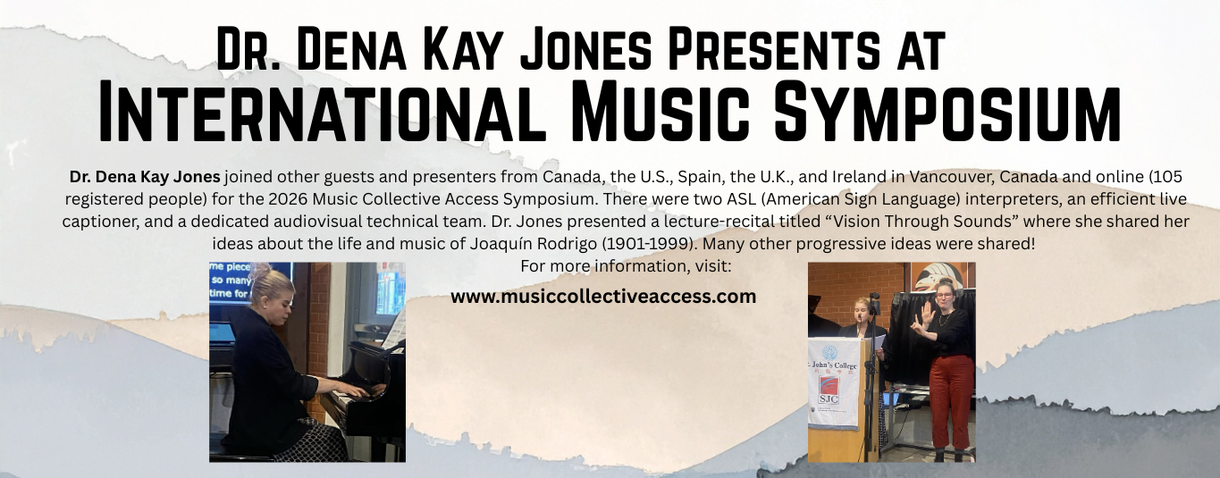 DR. DENA KAY JONES PRESENTS AT INTERNATIONAL MUSIC SYMPOSIUM 