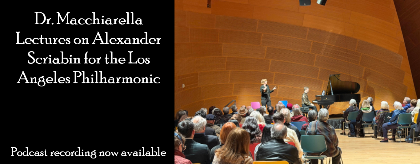 Listen to Dr. Macchiarella's Scriabin Lecture Here 