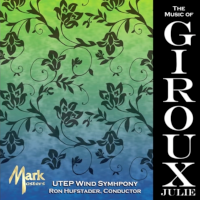Album Cover for The Music of Julie Giroux (2010)