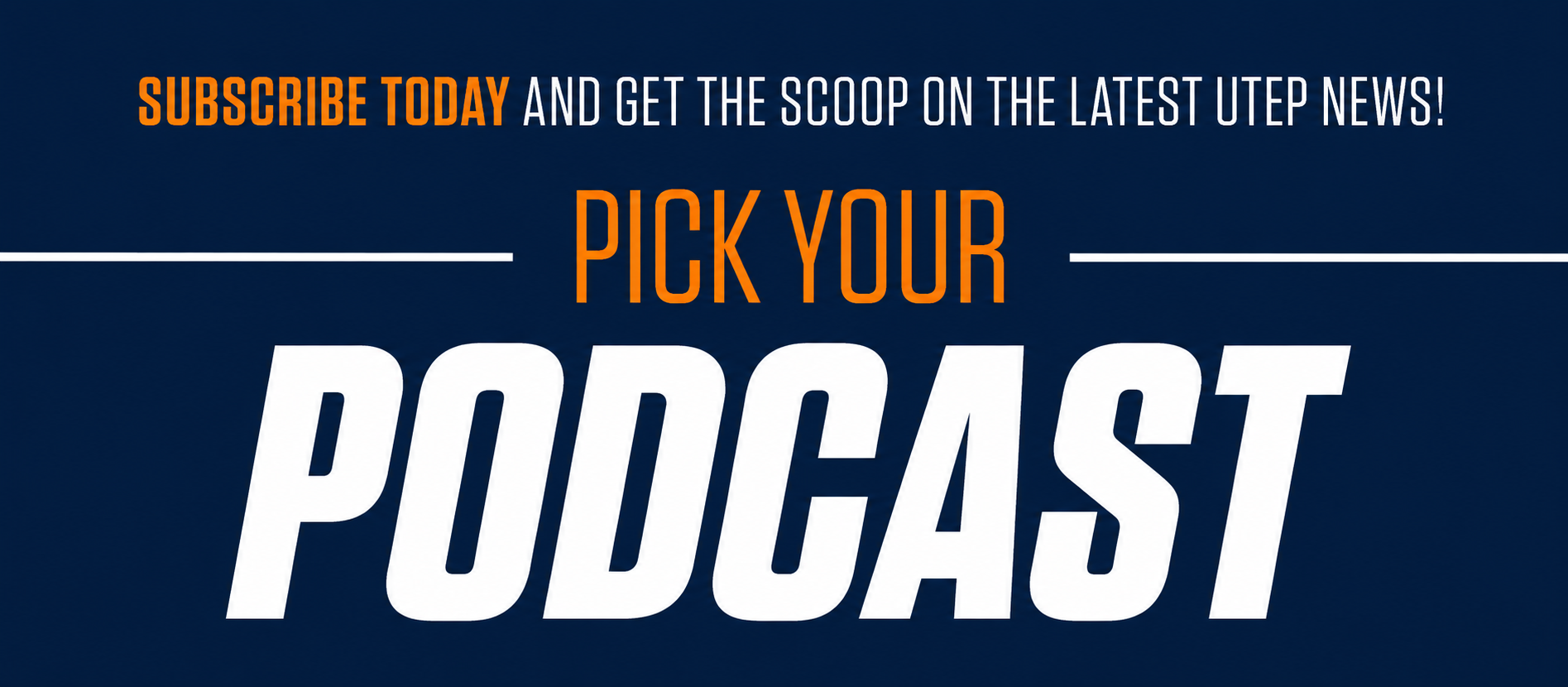 Pick your Podcast banner
