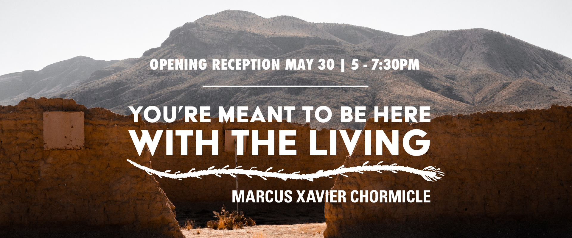 Opening Reception: Marcus Xavier Chormicle 