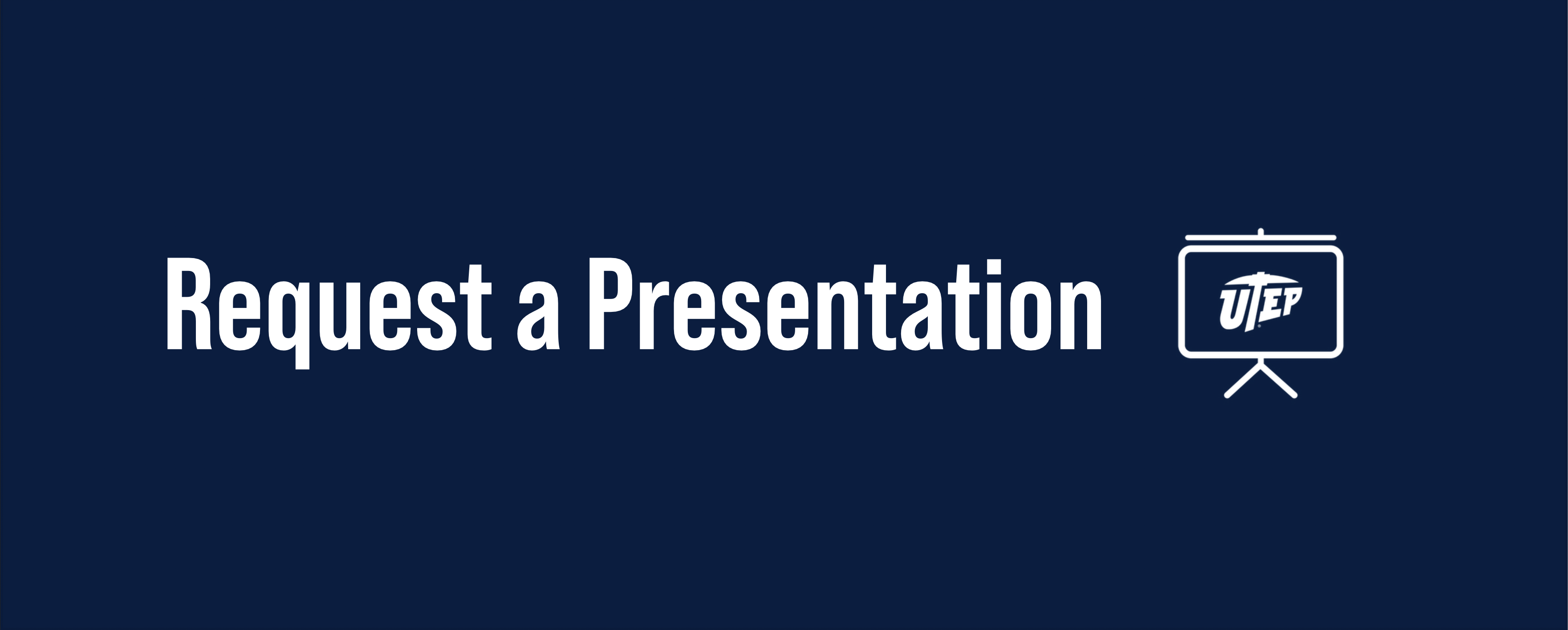 Request a Presentation 