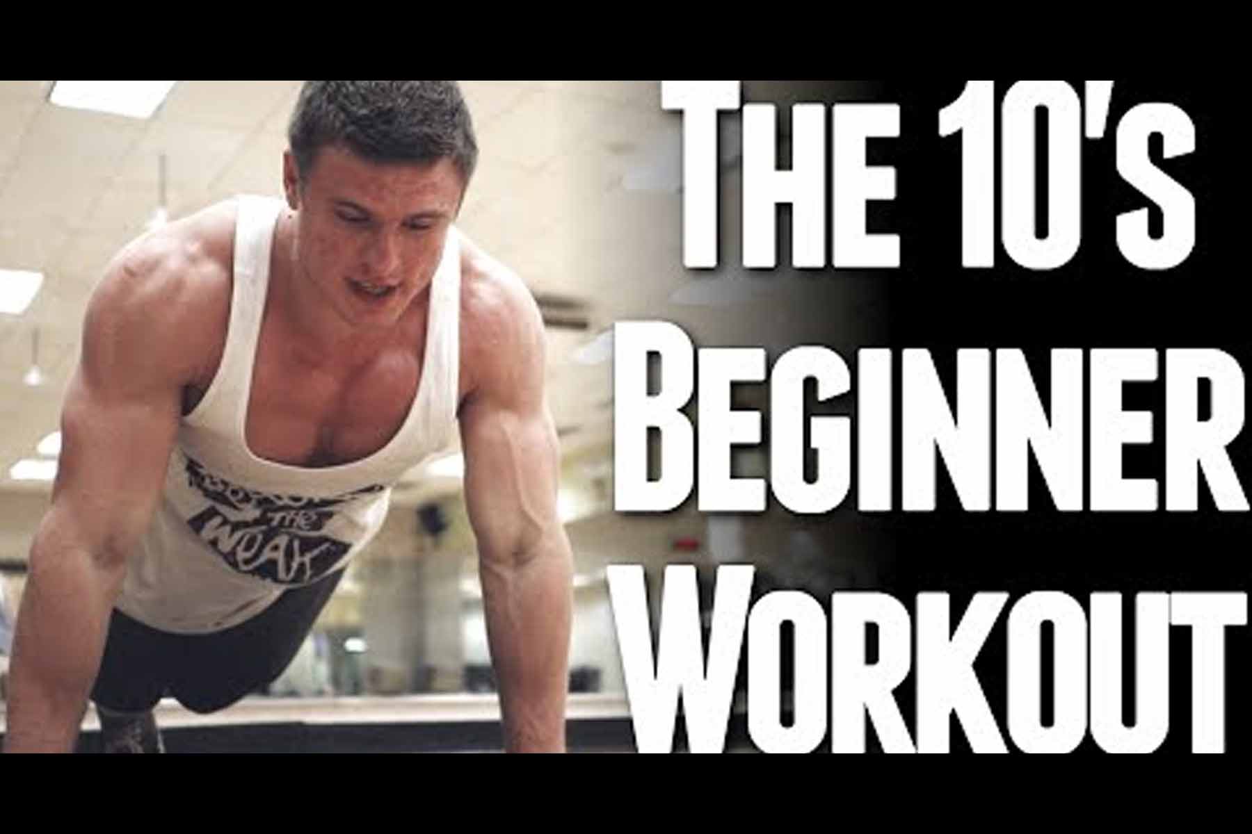 The 10's Beginner Workout
