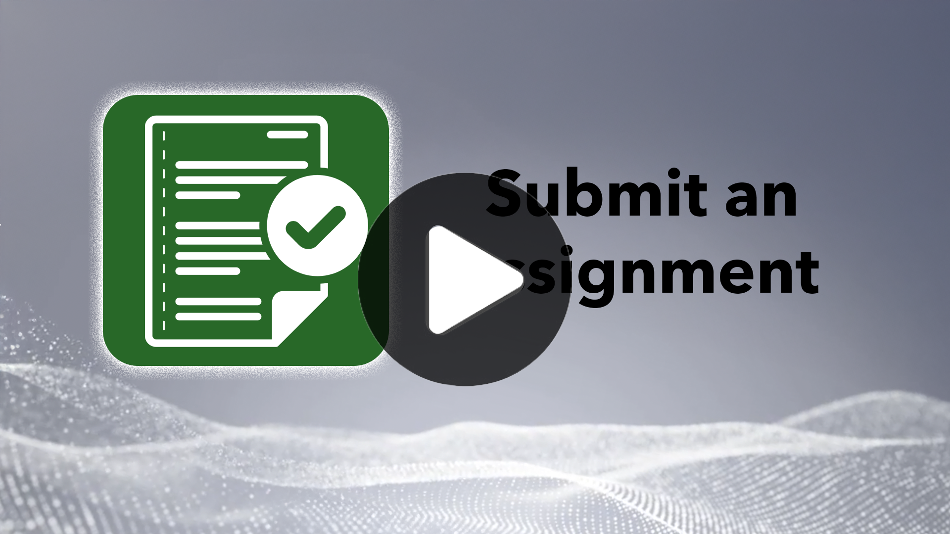 Submitting an Assignment