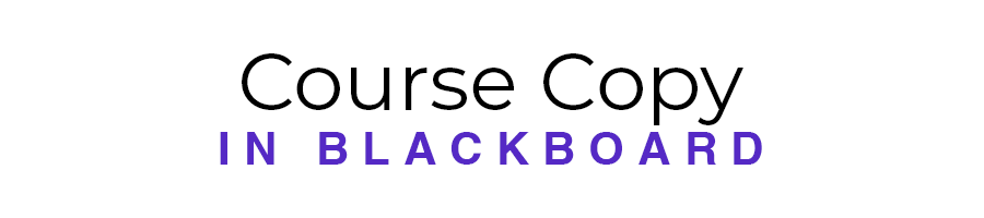 Course Copy in Blackboard