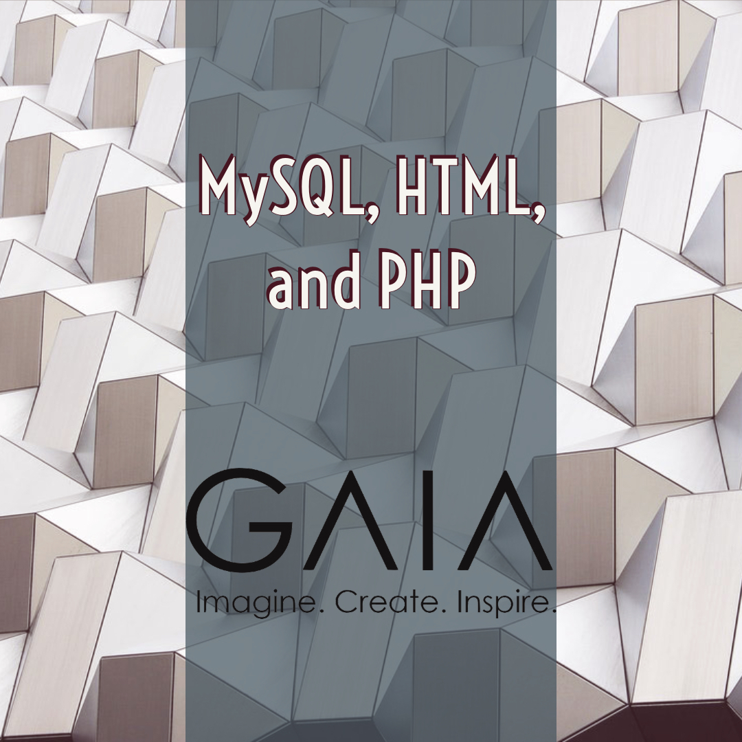 MySQL, HTML, and PHP